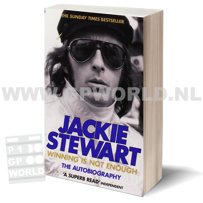 Jackie Stewart Winning is not enough