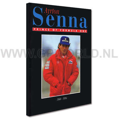 Ayrton Senna Prince of Formula One