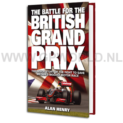 The Battle for the British Grand Prix