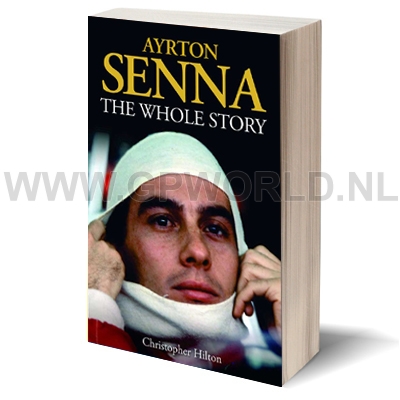 Ayrton Senna the whole story