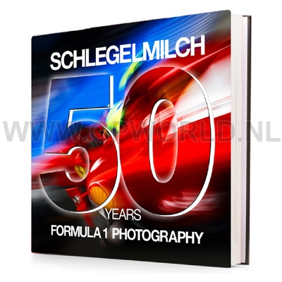 Schlegelmilch - 50 Years Formula 1 Photography