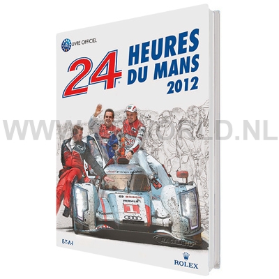 2012 Le Mans 24 Hours Yearbook 